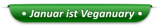 • Januar ist Veganuary •