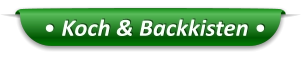 • Koch & Backkisten •