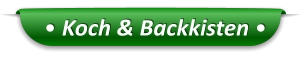 • Koch & Backkisten •