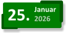 25. Januar  2026