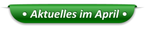 • Aktuelles im April •