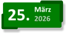 25. März 2026