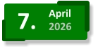 7. April 2026